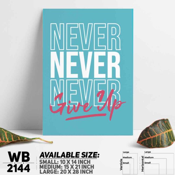 DDecorator Never Give Up - Motivational Wall Decoration And Home Decoration PVC Wall Board And Wall Canvas - WB2144