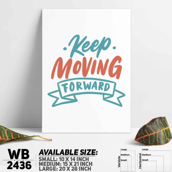 DDecorator Keep Moving Forward - Motivational Wall Decoration And Home Decoration PVC Wall Board And Wall Canvas - WB2436