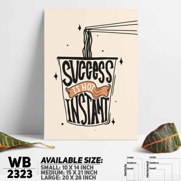 DDecorator Success Is Not Instant - Motivational Wall Decoration And Home Decoration PVC Wall Board And Wall Canvas - WB2323