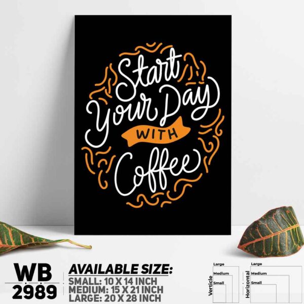 DDecorator Start The Day With Coffee - Motivational Wall Decoration And Home Decoration PVC Wall Board And Wall Canvas - WB2989