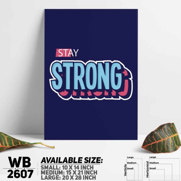 DDecorator Stay Strong - Motivational Wall Decoration And Home Decoration PVC Wall Board And Wall Canvas - WB2607