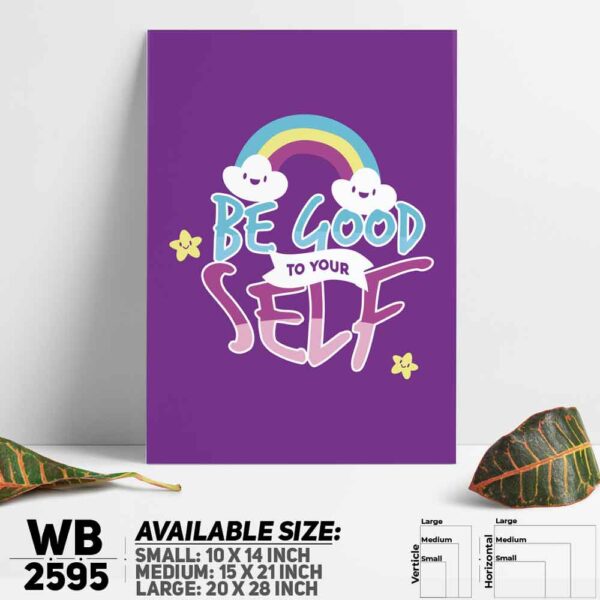 DDecorator Be Good To Your Self - Motivational Wall Decoration And Home Decoration PVC Wall Board And Wall Canvas - WB2595