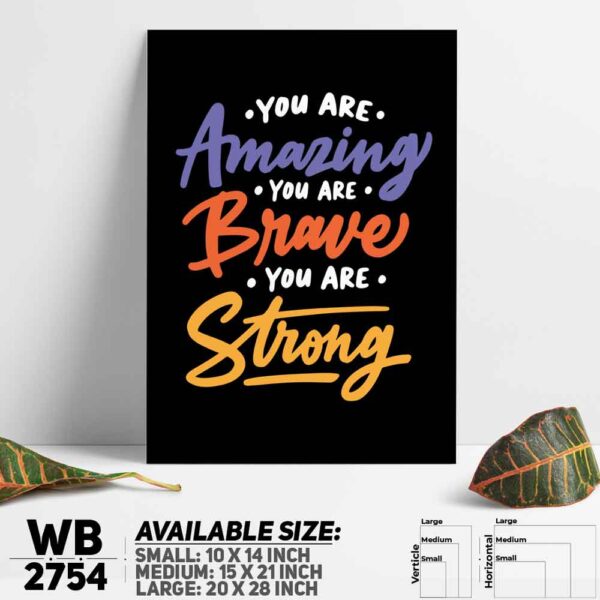 DDecorator You're Brave & Strong - Motivational Wall Decoration And Home Decoration PVC Wall Board And Wall Canvas - WB2754