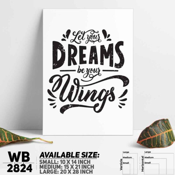 DDecorator Dream by Your Wings - Motivational Wall Decoration And Home Decoration PVC Wall Board And Wall Canvas - WB2824