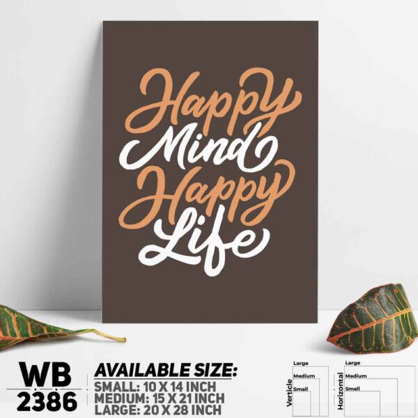 DDecorator Happy Mind Happy Life - Motivational Wall Decoration And Home Decoration PVC Wall Board And Wall Canvas - WB2386