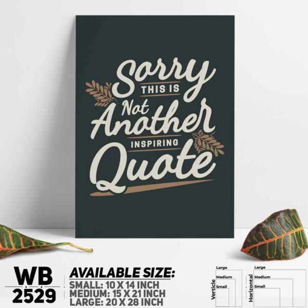 DDecorator Don't Be Sorry - Motivational Wall Decoration And Home Decoration PVC Wall Board And Wall Canvas - WB2529