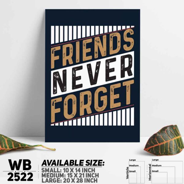 DDecorator Friends Never Forget - Motivational Wall Decoration And Home Decoration PVC Wall Board And Wall Canvas - WB2522