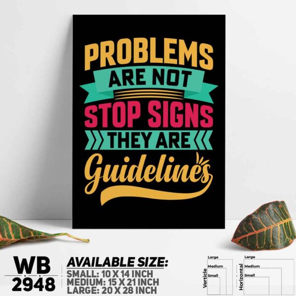 DDecorator Problems Are Not Everything - Motivational Wall Decoration And Home Decoration PVC Wall Board And Wall Canvas - WB2948