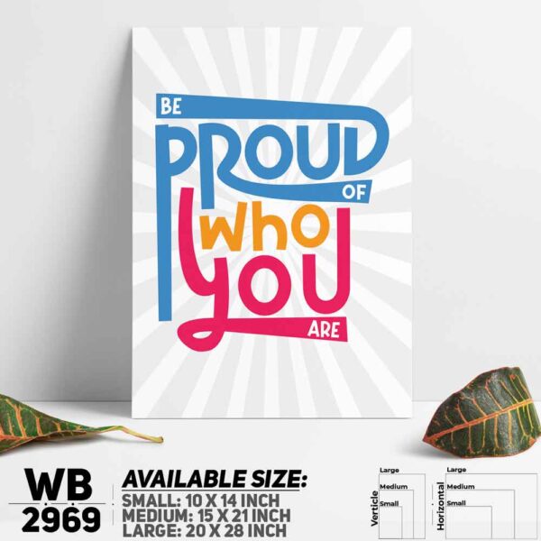 DDecorator Be Proud Of Yourself - Motivational Wall Decoration And Home Decoration PVC Wall Board And Wall Canvas - WB2969