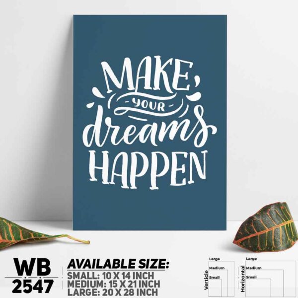 DDecorator Make Your Dream Happen - Motivational Wall Decoration And Home Decoration PVC Wall Board And Wall Canvas - WB2547