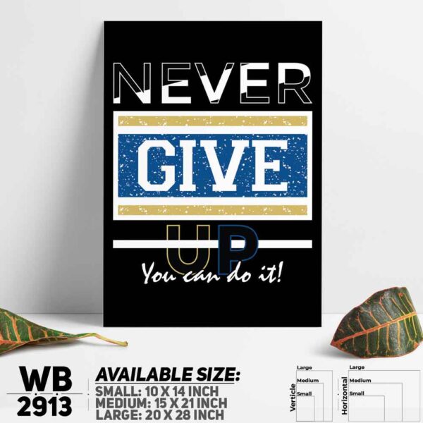 DDecorator Never Give Up - Motivational Wall Decoration And Home Decoration PVC Wall Board And Wall Canvas - WB2913