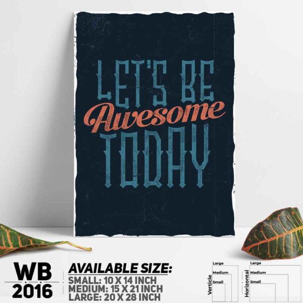 DDecorator Today - Motivational Wall Decoration And Home Decoration PVC Wall Board And Wall Canvas - WB2016