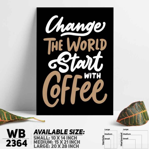 DDecorator Start With Cofee - Motivational Wall Decoration And Home Decoration PVC Wall Board And Wall Canvas - WB2364