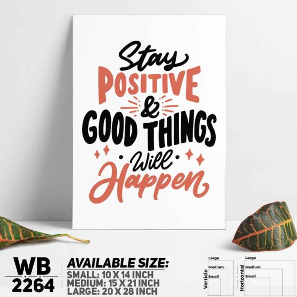 DDecorator Stay Positive - Motivational Wall Decoration And Home Decoration PVC Wall Board And Wall Canvas - WB2264