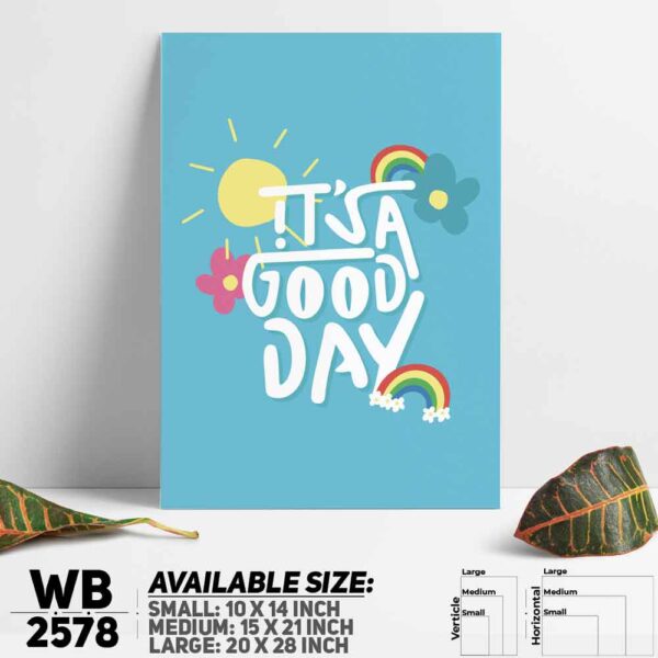 DDecorator It's Good Day - Motivational Wall Decoration And Home Decoration PVC Wall Board And Wall Canvas - WB2578