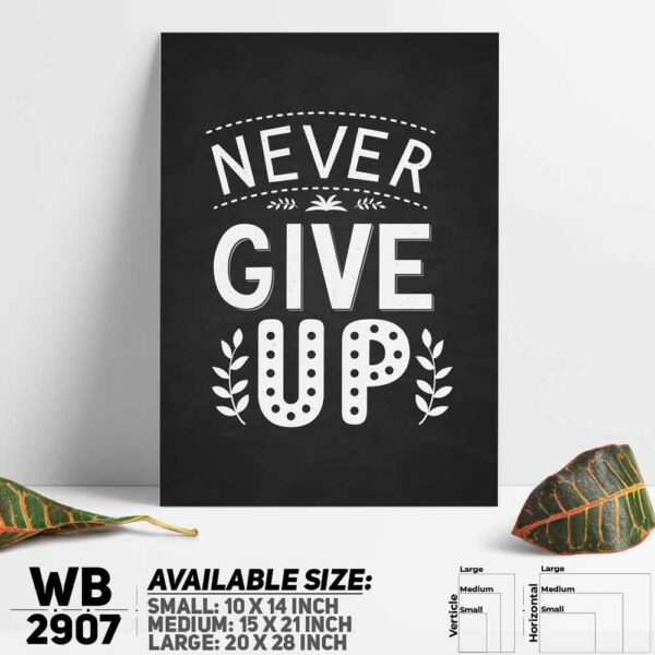 DDecorator Never Give Up - Motivational Wall Decoration And Home Decoration PVC Wall Board And Wall Canvas - WB2907
