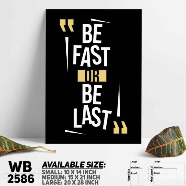 DDecorator Be Fast - Motivational Wall Decoration And Home Decoration PVC Wall Board And Wall Canvas - WB2586