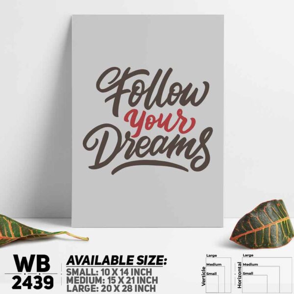 DDecorator Follow Your Dream - Motivational Wall Decoration And Home Decoration PVC Wall Board And Wall Canvas - WB2439