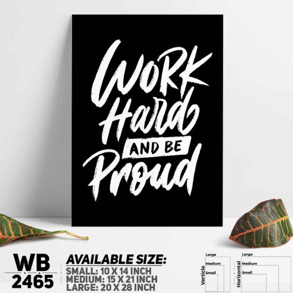 DDecorator Work Hard And Be Proud - Motivational Wall Decoration And Home Decoration PVC Wall Board And Wall Canvas - WB2465