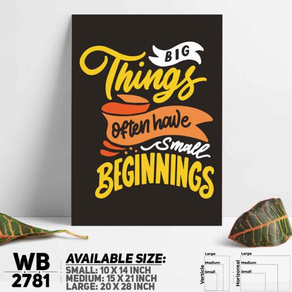 DDecorator Big Things Small Beginnings - Motivational Wall Decoration And Home Decoration PVC Wall Board And Wall Canvas - WB2781