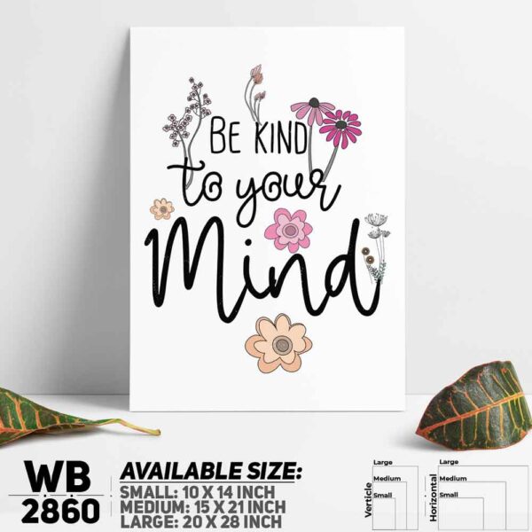 DDecorator Be Kind To Your Mind - Motivational Wall Decoration And Home Decoration PVC Wall Board And Wall Canvas - WB2860