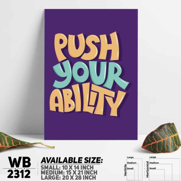 DDecorator Push Your Ability - Motivational Wall Decoration And Home Decoration PVC Wall Board And Wall Canvas - WB2312