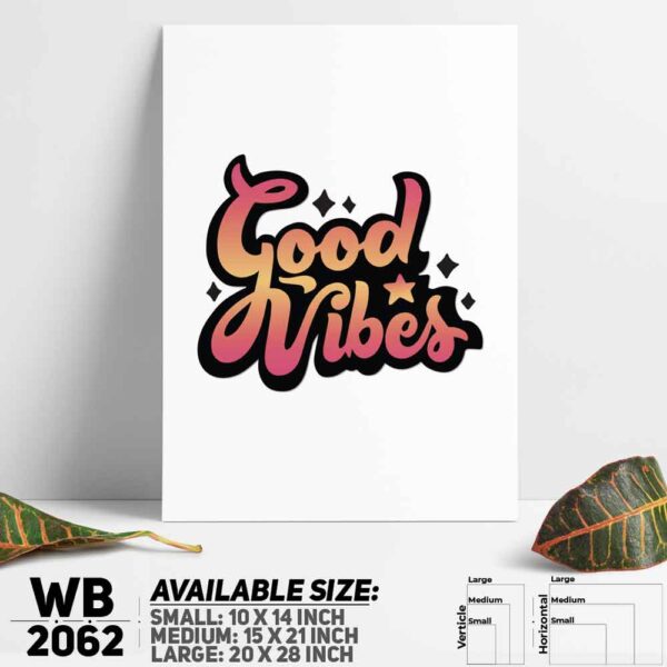 DDecorator Good Vibes - Motivational Wall Decoration And Home Decoration PVC Wall Board And Wall Canvas - WB2062
