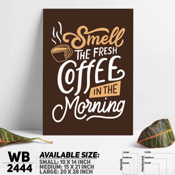 DDecorator Smell The Coffee Wall Decoration And Home Decoration PVC Wall Board And Wall Canvas - WB2444
