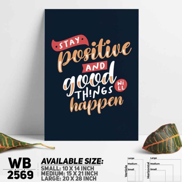 DDecorator Stay Positive - Motivational Wall Decoration And Home Decoration PVC Wall Board And Wall Canvas - WB2569