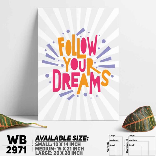 DDecorator Follow Your Dreams - Motivational Wall Decoration And Home Decoration PVC Wall Board And Wall Canvas - WB2971