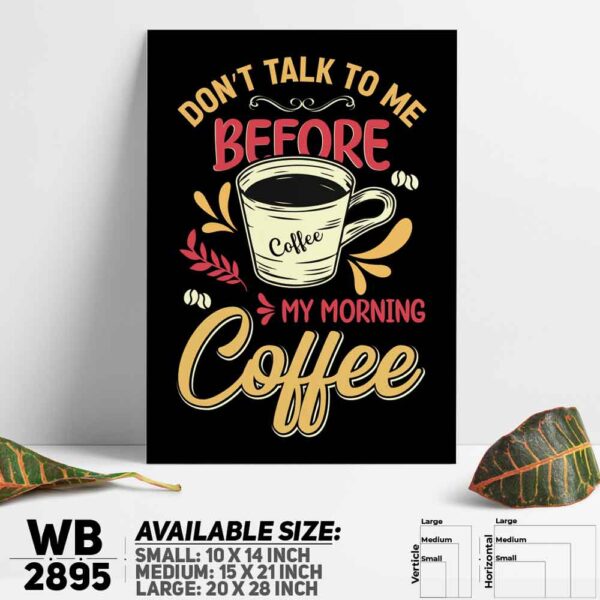 DDecorator Morning Coffee - Motivational Wall Decoration And Home Decoration PVC Wall Board And Wall Canvas - WB2895