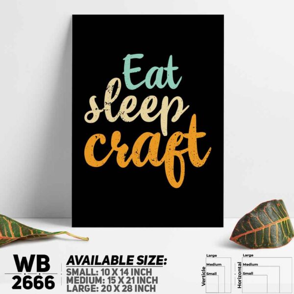 DDecorator Eat Sleep Craft - Motivational Wall Decoration And Home Decoration PVC Wall Board And Wall Canvas - WB2666