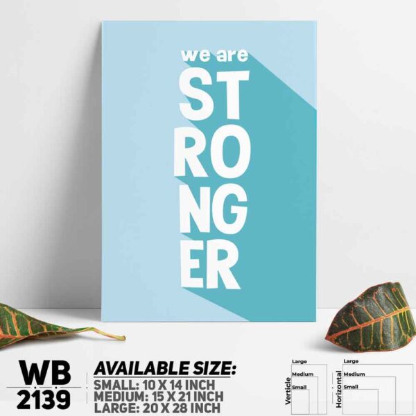 DDecorator We're Strong - Motivational Wall Decoration And Home Decoration PVC Wall Board And Wall Canvas - WB2139