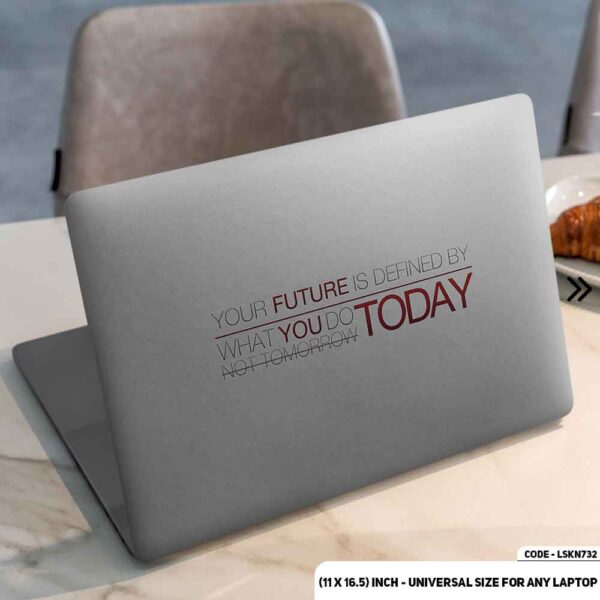 Do Today - Motivational Quote Matte Finished Removable Waterproof Laptop Sticker & Laptop Skin (Including FREE Accessories) - LSKN732 - DDecorator